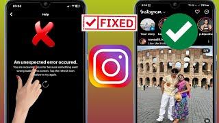 How To Fix Instagram An Unexpected Error Occured Problem | Instagram An unexpected error occurred