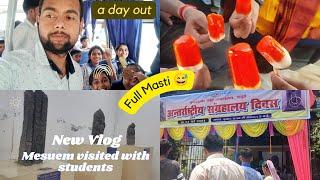 Mesuem visited with students, @ksfactshub #vlog #viralvlogs #newvlog #newvlogtoday #dailyvlog