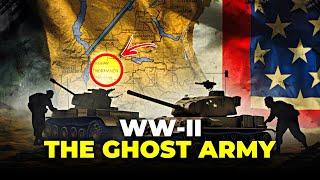 Ghost Army EXPOSED The Surprising Story Behind World War II's Secret Unit