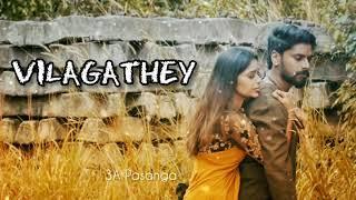 Vilagathey - Stephen Zechariah ft Rakshita Suresh | WhatsApp Status | 3A Pasanga