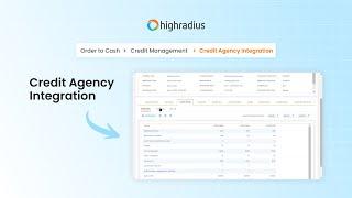 Highradius Automated Credit Data Extraction with 35+ Agencies