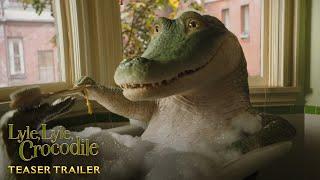 LYLE, LYLE, CROCODILE – Official Teaser Trailer (HD)