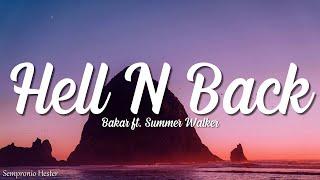 Bakar - Hell N Back (Lyrics) ft. Summer Walker