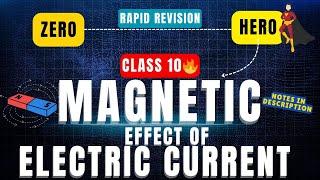 Magnetic Effect Of Electric Current Class 10 | One Shot| Rapid Revision