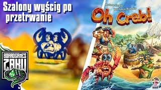 Oh Crab! - Opinia, Zasady | Kraby w Grach | Gra Planszowa