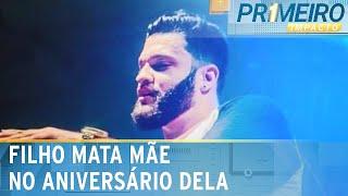 Filho é preso por matar a própria mãe no dia do aniversário dela | Primeiro Impacto (19/11/24)