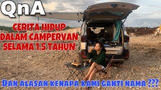 CERITA 1,5 TAHUN HIDUP DALAM CAMPERVAN UNTUK KELILING INDONESIA | QnA CAMPERVAN.