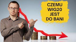 Czemu WIG20 jest najgorszym indeksem świata i to się nie zmieni?