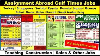 Assignment Abroad Times Jobs In Turkey, Singapore, Russia, Bosnia, Japan, Serbia, Dubai, Kuwait.