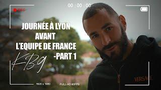 Episode 12 - Journée à Lyon avant l'Équipe de France PART1 | Karim Benzema