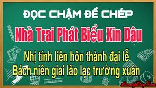 Đọc Chậm Bài Phát Biểu Đại diện nhà Trai xin dâu-Mẫu 1-2023