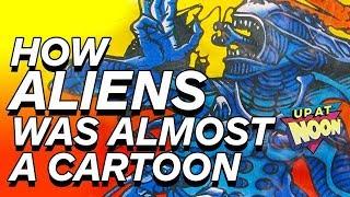 How ALIENS Was Almost a '90s Cartoon - Up at Noon