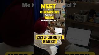 Uses of NEET chemistry in MBBS! Why we study chemistry for NEET? #chemistry #neet2026 #mbbs #aiims