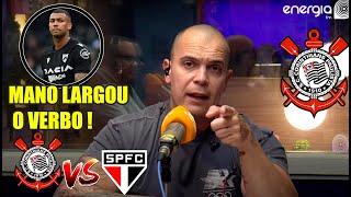 MANO LARGA INFORMAÇÕES DO CORINTHIANS ANTES DO CLASSICO CONTRA O SÃO PAULO ! CORINTHIANS X SÃO PAULO