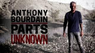 Anthony Bourdain: Parts Unknown