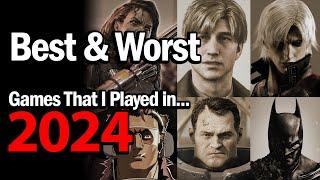 Best & Worst Games I Played in 2024