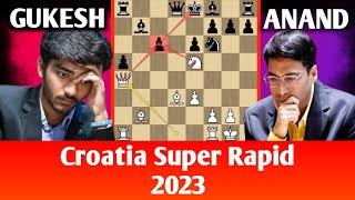 Viswanathan Anand vs Gukesh DommarajuCroatia rapid 2023||