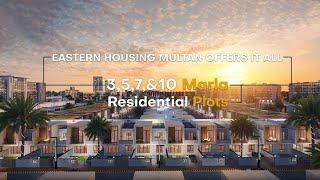 Eastern Housing Multan | Modern Lifestyle for Multan