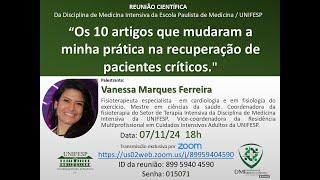 Os 10 artigos que mudaram a minha prática na recuperação de pacientes críticos.