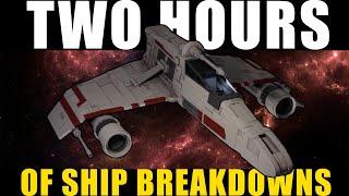 2 Hours of Star Wars Ship Breakdowns