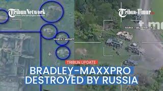  Russia shows footage of destroying Maxxpro and Bradley US-made infantry fighting vehicles