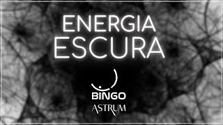 ENERGIA ESCURA | o que é? | Radiotelescópio Bingo