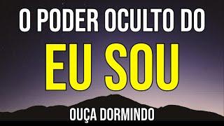 AFIRMAÇÕES POSITIVAS "EU SOU" PARA OUVIR DORMINDO