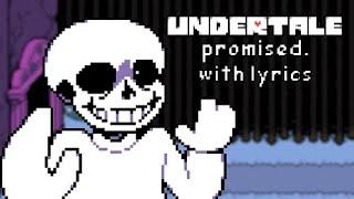 Undertale: Promised With Lyrics