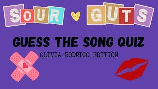 Olivia Rodrigo Song Quiz 3 (SOUR and GUTS Edition)