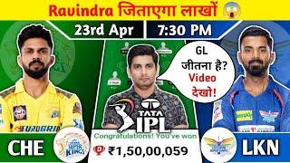 CHE vs LKN Dream11 Prediction, CHE vs LKN Dream11 Team, CSK vs LSG IPL 2024 Dream11 Team Prediction