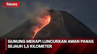 Gunung Merapi Kembali Keluarkan Awan Panas