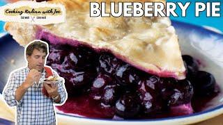 Blueberry Pie | Cooking Italian with Joe