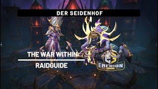 Raidguide: Der Seidenhof (Normal/Heroisch) | Palast der Nerub'ar | The War Within