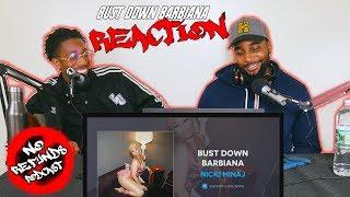 Nicki Minaj - Bust Down Barbiana *Reaction* |No Refunds Reactions