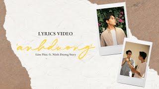 'anhduong' - Lâm Phúc x Ninh Dương Story | Official Lyrics Video