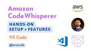  How to setup CodeWhisperer for Visual Studio Code | Features | Hands-On