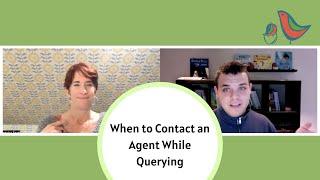 When to Contact An Agent While Querying