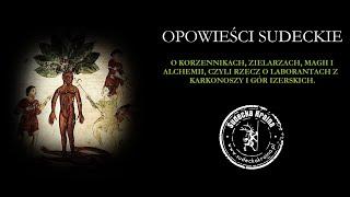 Opowieści Sudeckie  - Karkonoscy i Izerscy Laboranci