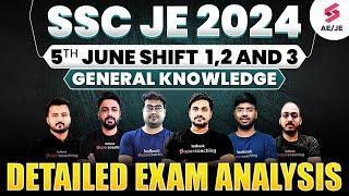 SSC JE 2024 5th June General Knowledge 1, 2 and 3 All Slot Detailed Exam Analysis | SSC JE 2024