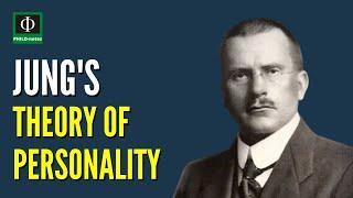 Jung’s Theory of Personality