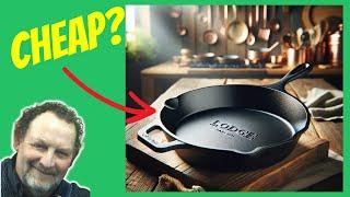 Why Are Lodge Cast Iron Skillets So Cheap?