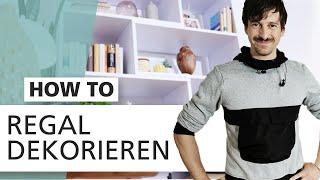 Shelf Styling: So dekorierst du dein Regal | How to | INTERIYEAH! Einrichten mit SEGMÜLLER