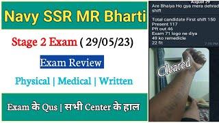 Indian Navy Stage 2 Exam Full Review | Navy SSR Phase Second Full Review | Physical Medical Written