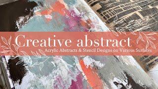 Creative abstract: Acrylic Paint & Stencil Designs on Various Surfaces