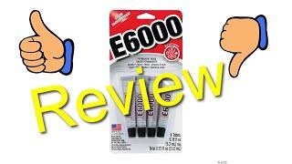 E6000 Glue Review
