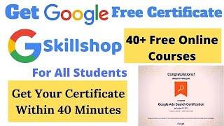 Free Certification Courses on Google Skill shop | Everything You need to know