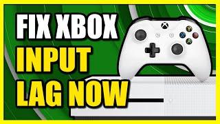 How to Fix & Remove Input Lag on Xbox One (Fast Tutorial)