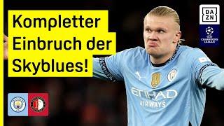 Skyblues fallen auseinander! City-Krise geht weiter: Man City - Feyenoord | Champions League | DAZN