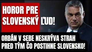 ŠOK hneď v úvode! Orbán zachraňuje Slovensko pred ďalšou ..
