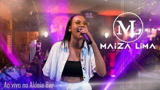 Maíza-Lima AO VIVO NO ALDEIA BAR ( Parte  I )